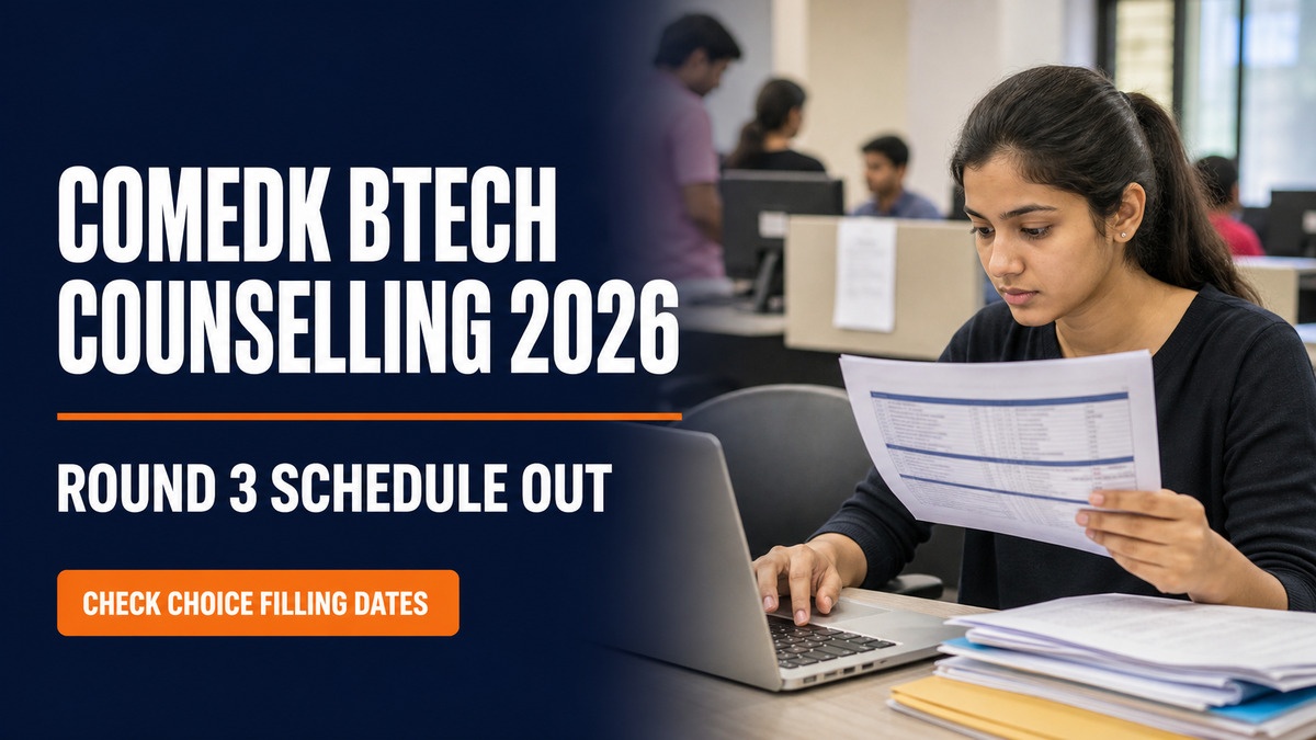 COMEDK Round 3 Counselling 2026 Schedule Out; Check BTech Dates