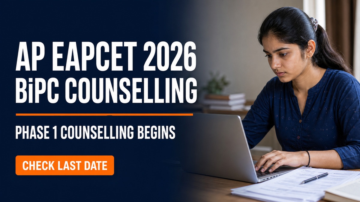 AP EAPCET 2026 BiPC Phase 1 Counselling Registration Opens