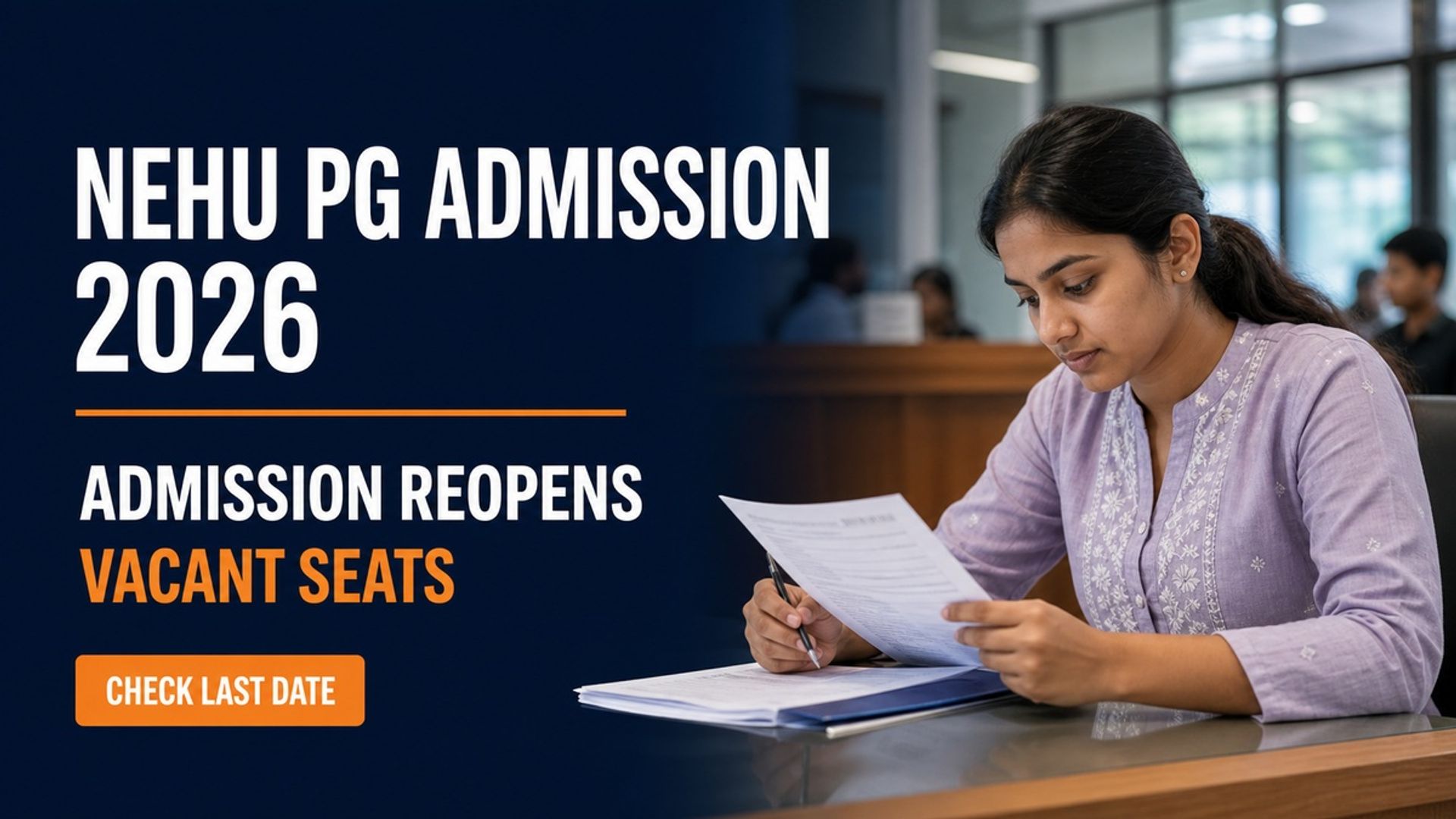 NEHU PG Admission 2026: Apply by Aug 24 for Vacant Seats