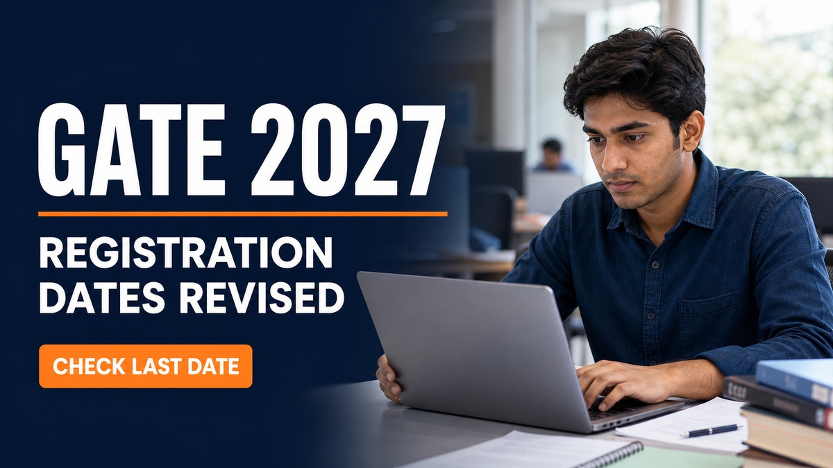 GATE 2027 Registration Dates Revised at gate2027.iitm.ac.in