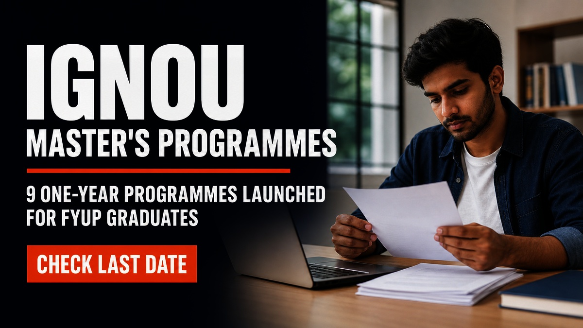 IGNOU Launches 9 One-Year Master's Programmes for FYUP Grads