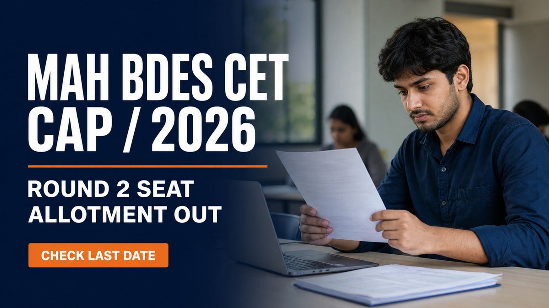 MAH BDes CET CAP 2026 Round 2 Allotment Out; Report by Aug 17