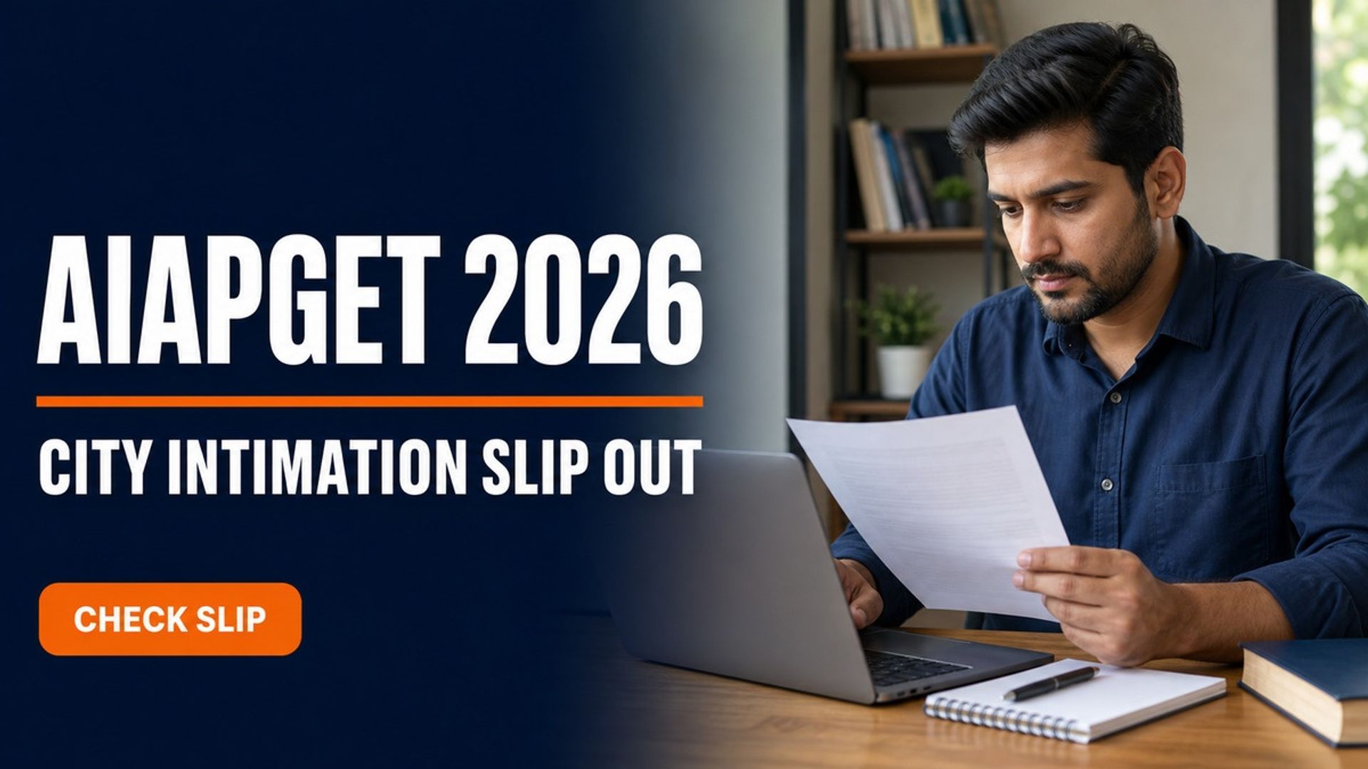AIAPGET 2026 City Intimation Slip Out; Exam on August 22