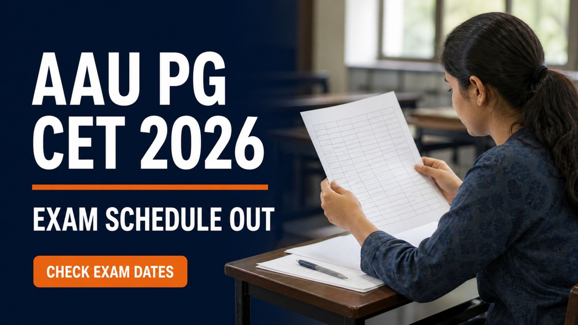 AAU PG CET 2026 Schedule Out; Exam on August 21 and 22