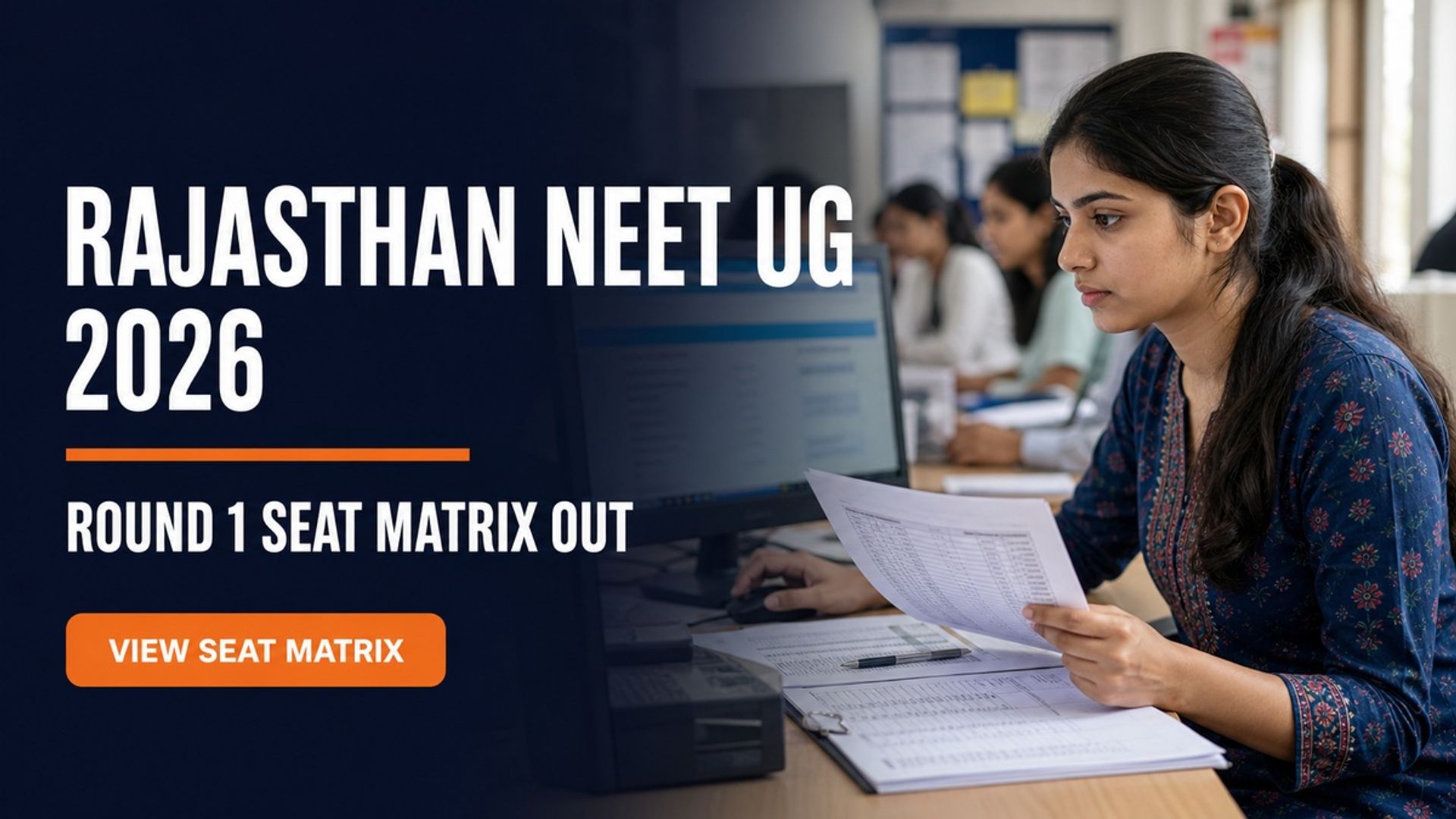 Rajasthan NEET UG 2026 Round 1 Seat Matrix Out at ug.neetrajasthan.com