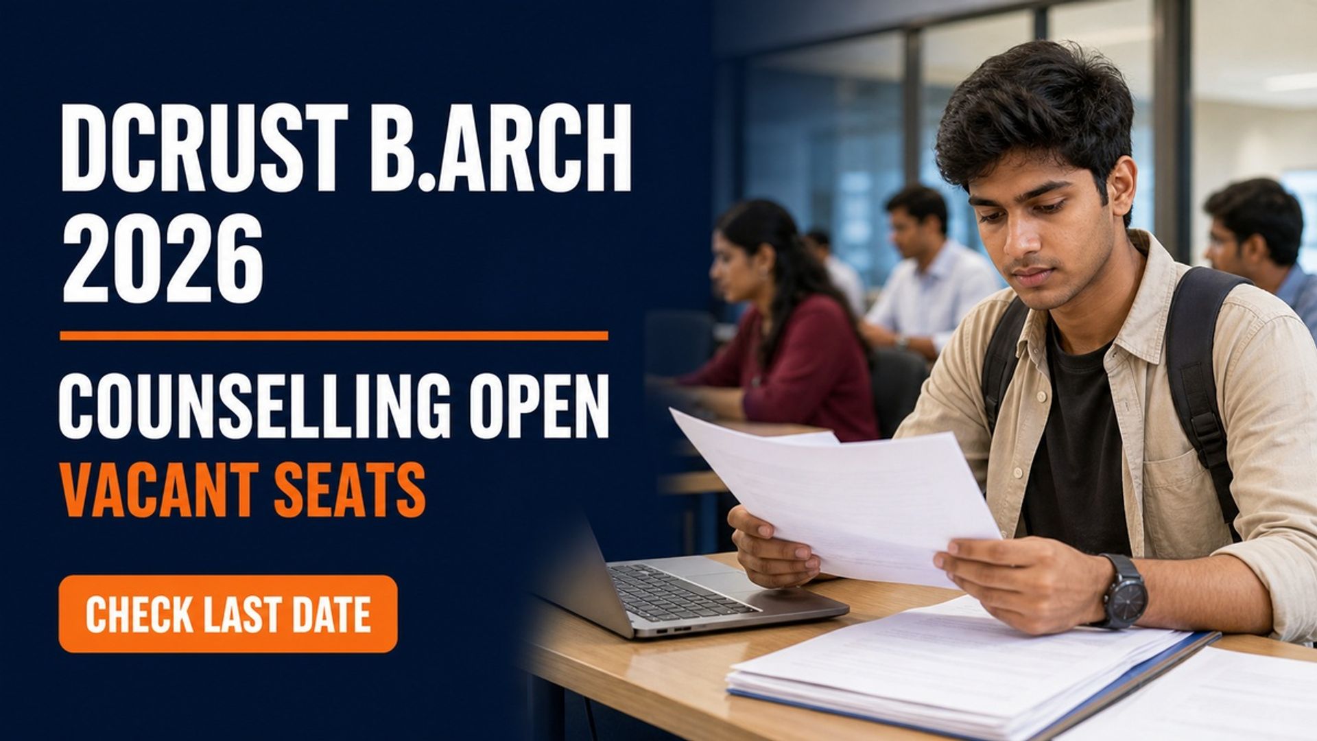 DCRUST B.Arch 2026 Counselling for Vacant Seats; Apply by Aug 24