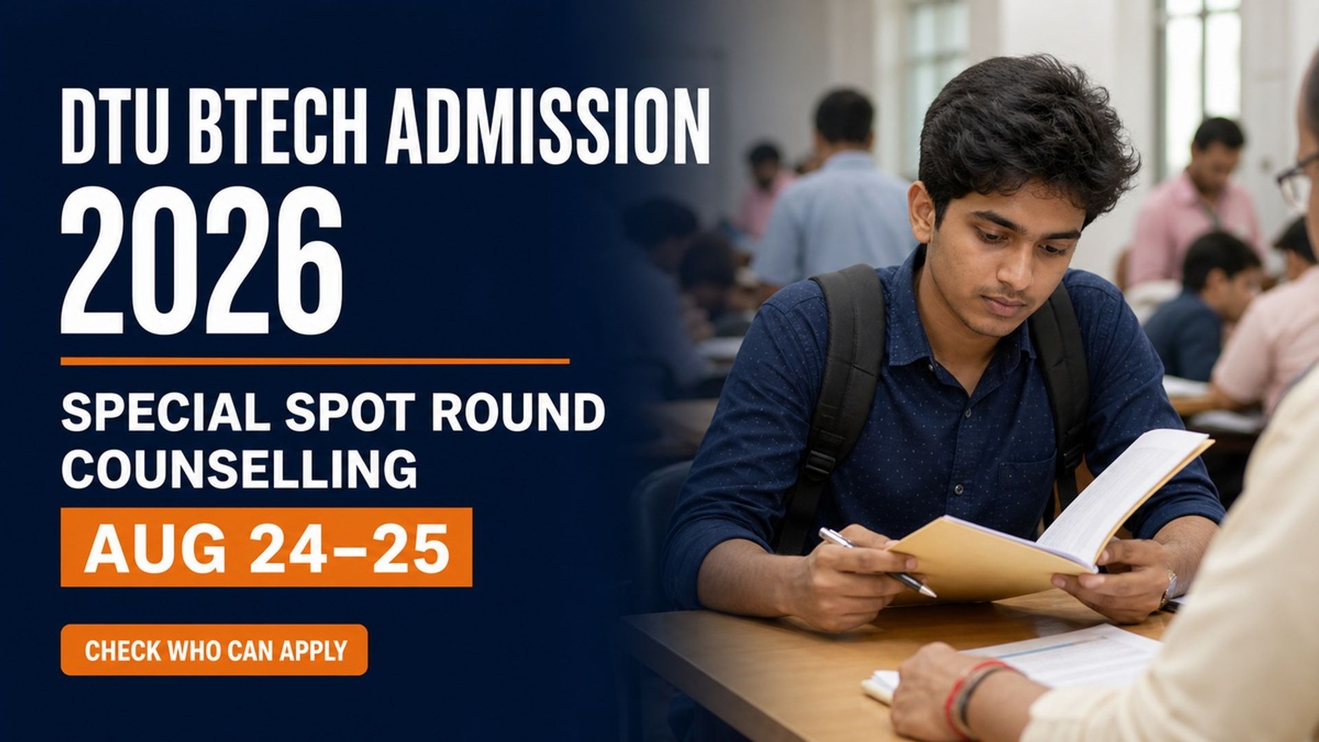 DTU BTech Special Spot Round 2026 on Aug 24 and 25; Check Details