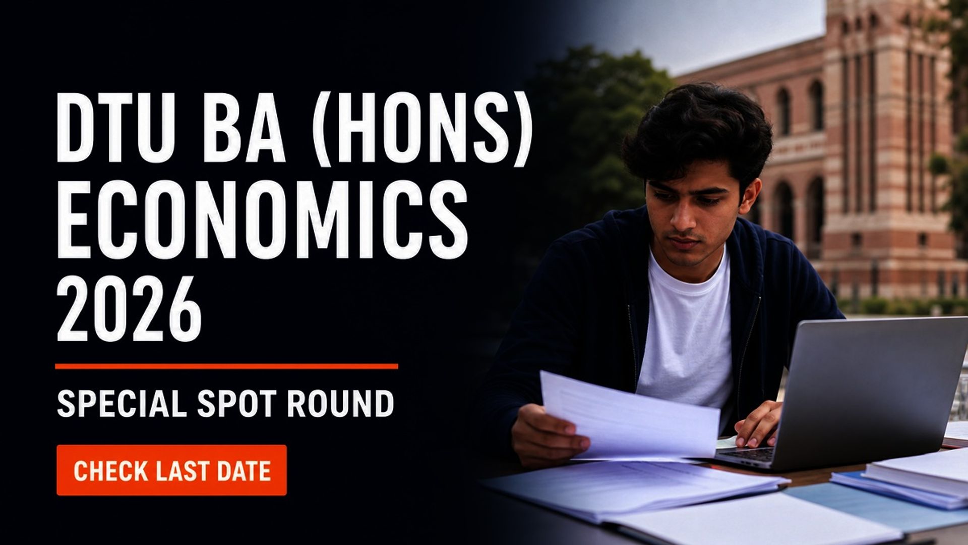 DTU BA Hons Economics 2026 Special Spot Round: Apply by Aug 31