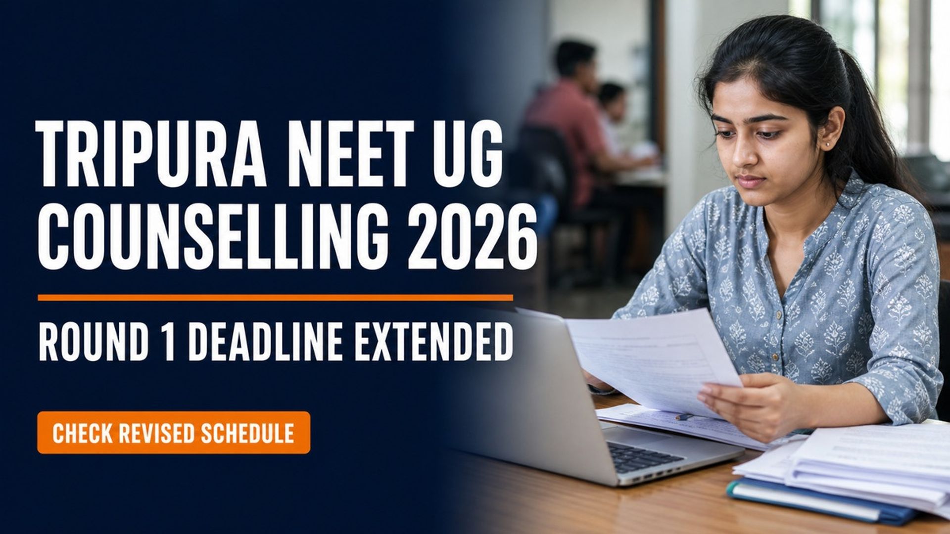 Tripura NEET UG Counselling 2026 Round 1 Registration Extended