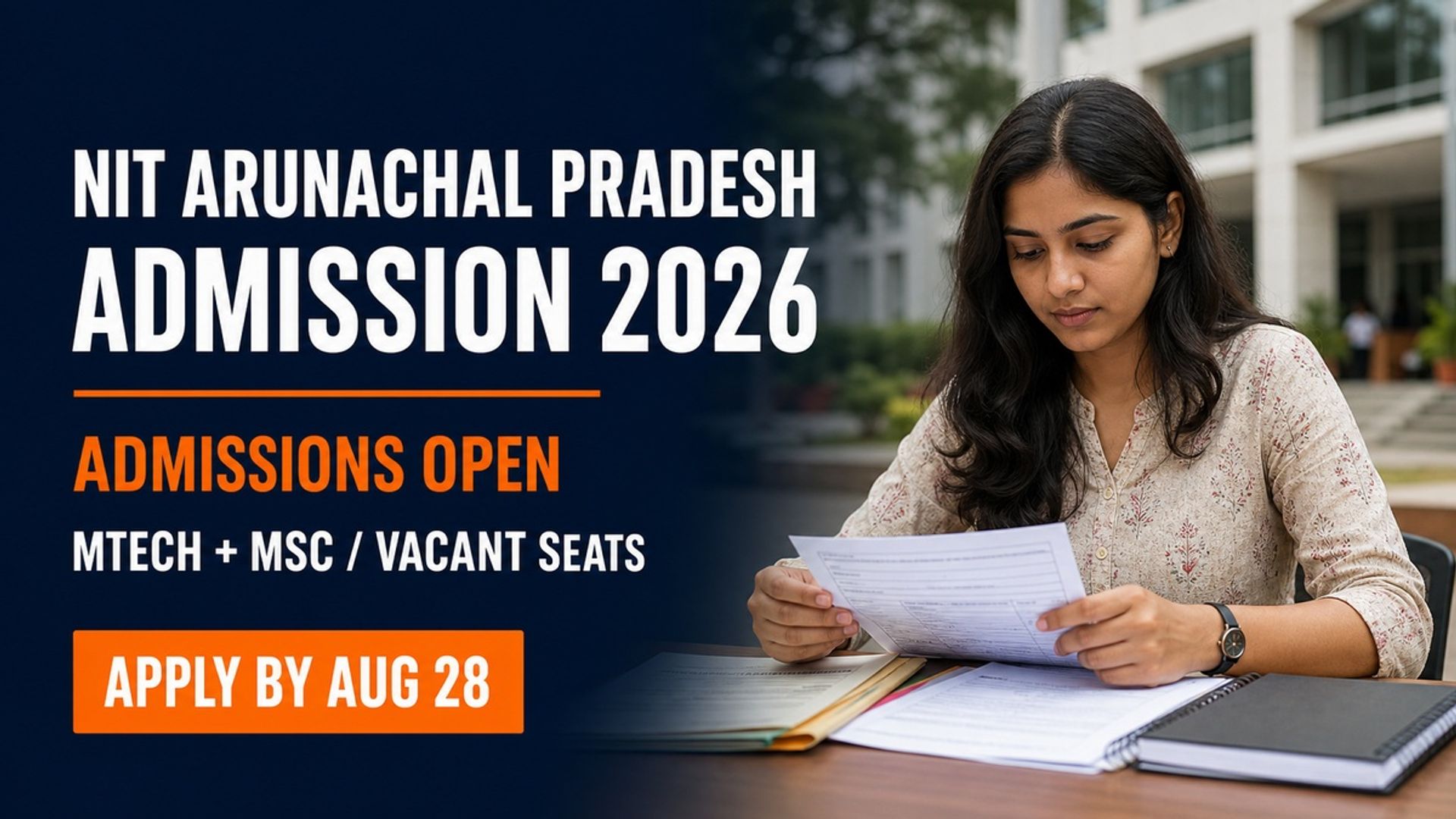 NIT Arunachal Pradesh MTech MSc Admission 2026: Apply by Aug 28