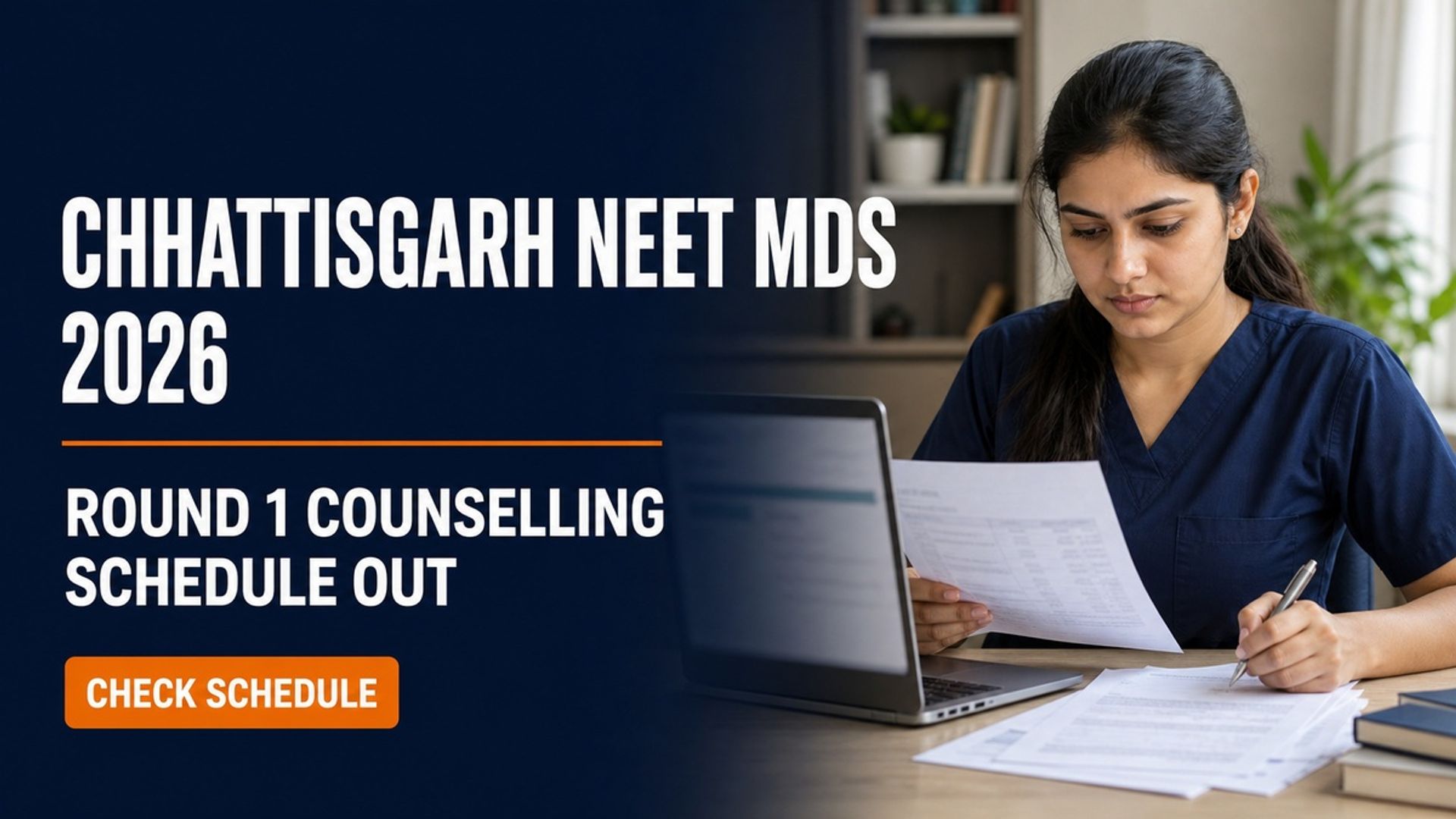 Chhattisgarh NEET MDS 2026 Round 1 Counselling Registration
