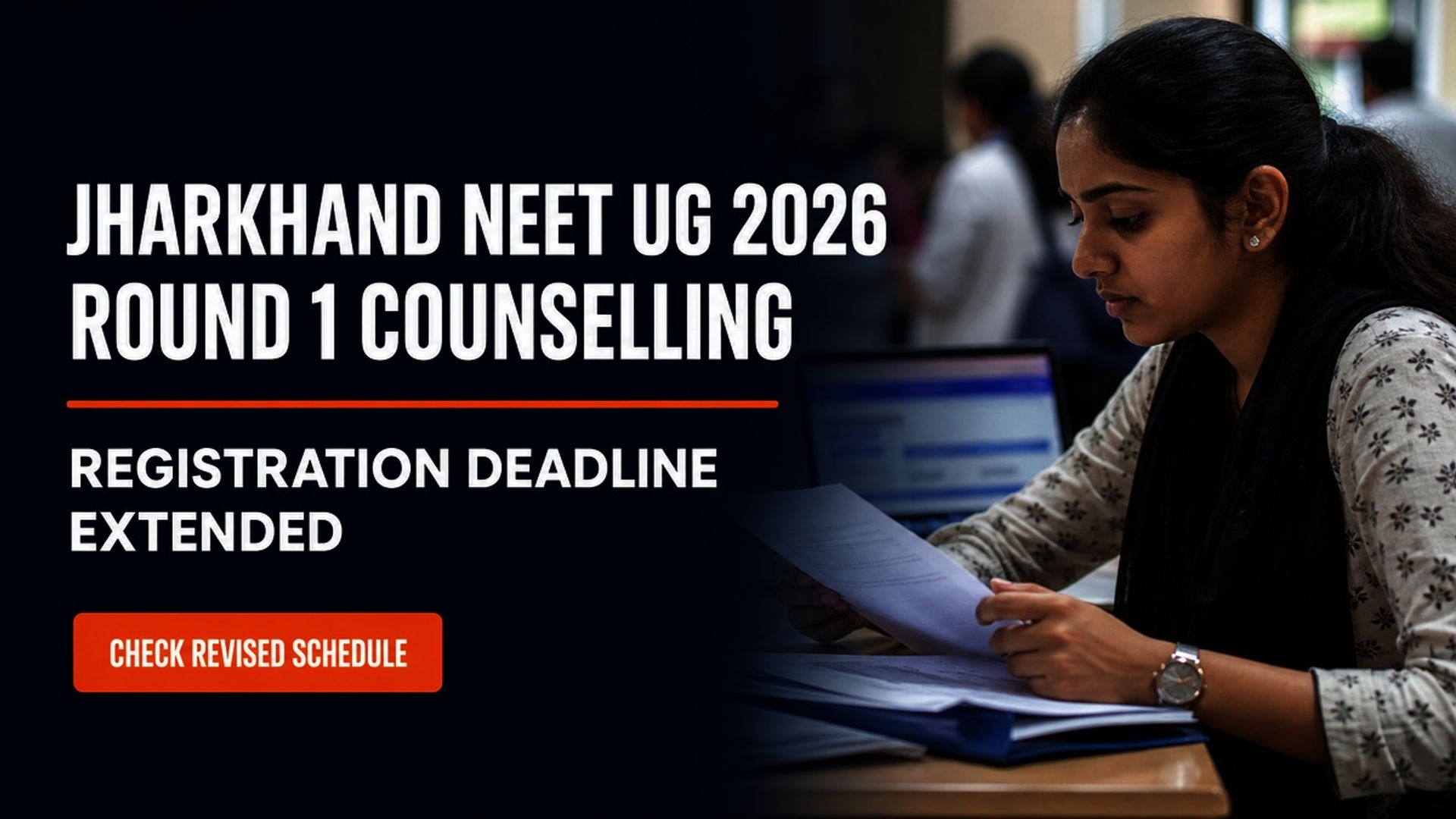 Jharkhand NEET UG 2026 Counselling Registration Deadline Extended