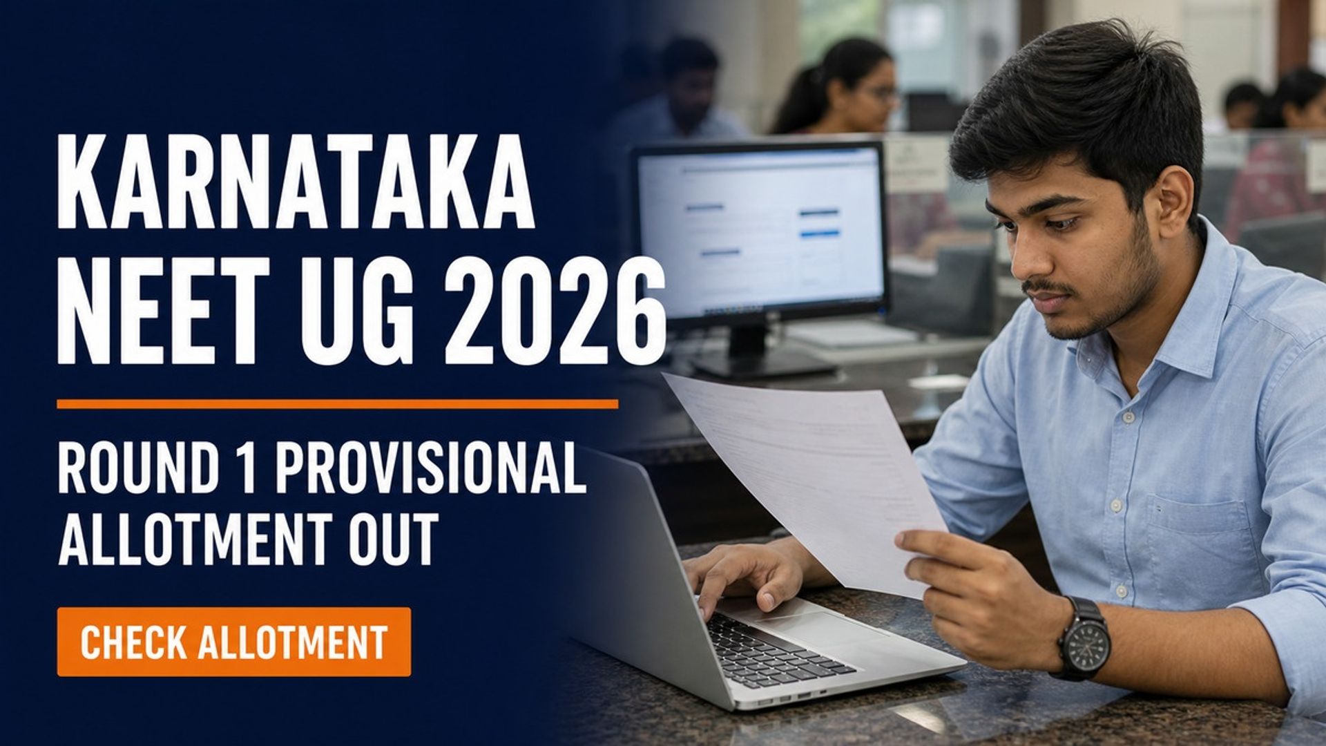 Karnataka NEET UG 2026 Round 1 Provisional Allotment Out