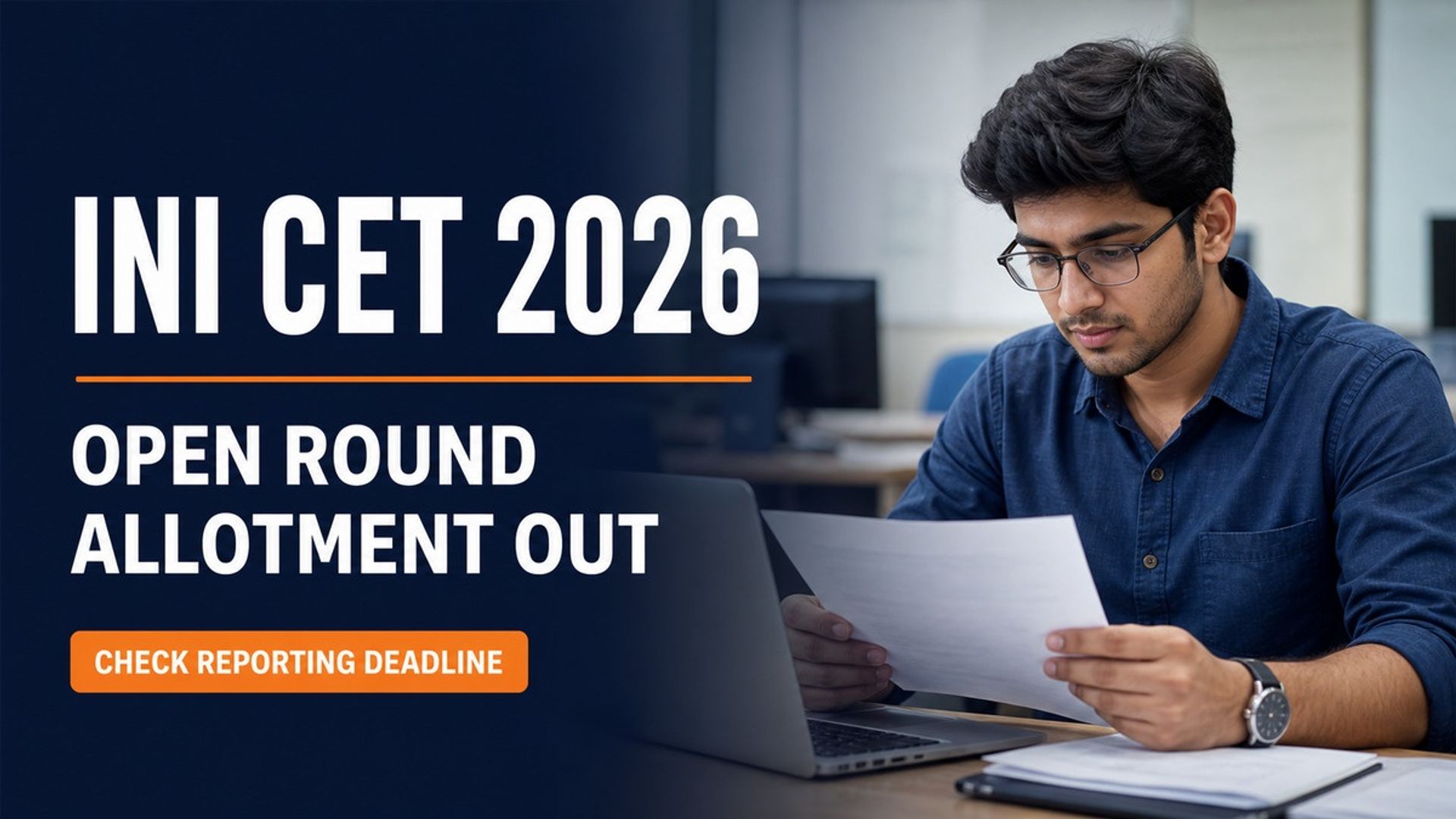 INI CET Open Round Allotment 2026 Out; Report by Aug 31