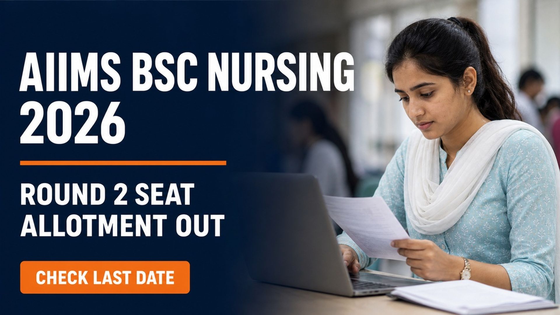AIIMS BSc Nursing Round 2 Seat Allotment 2026 Out; Report by Aug 29