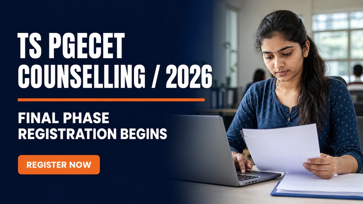 TS PGECET 2026 Final Phase Counselling Registration Begins