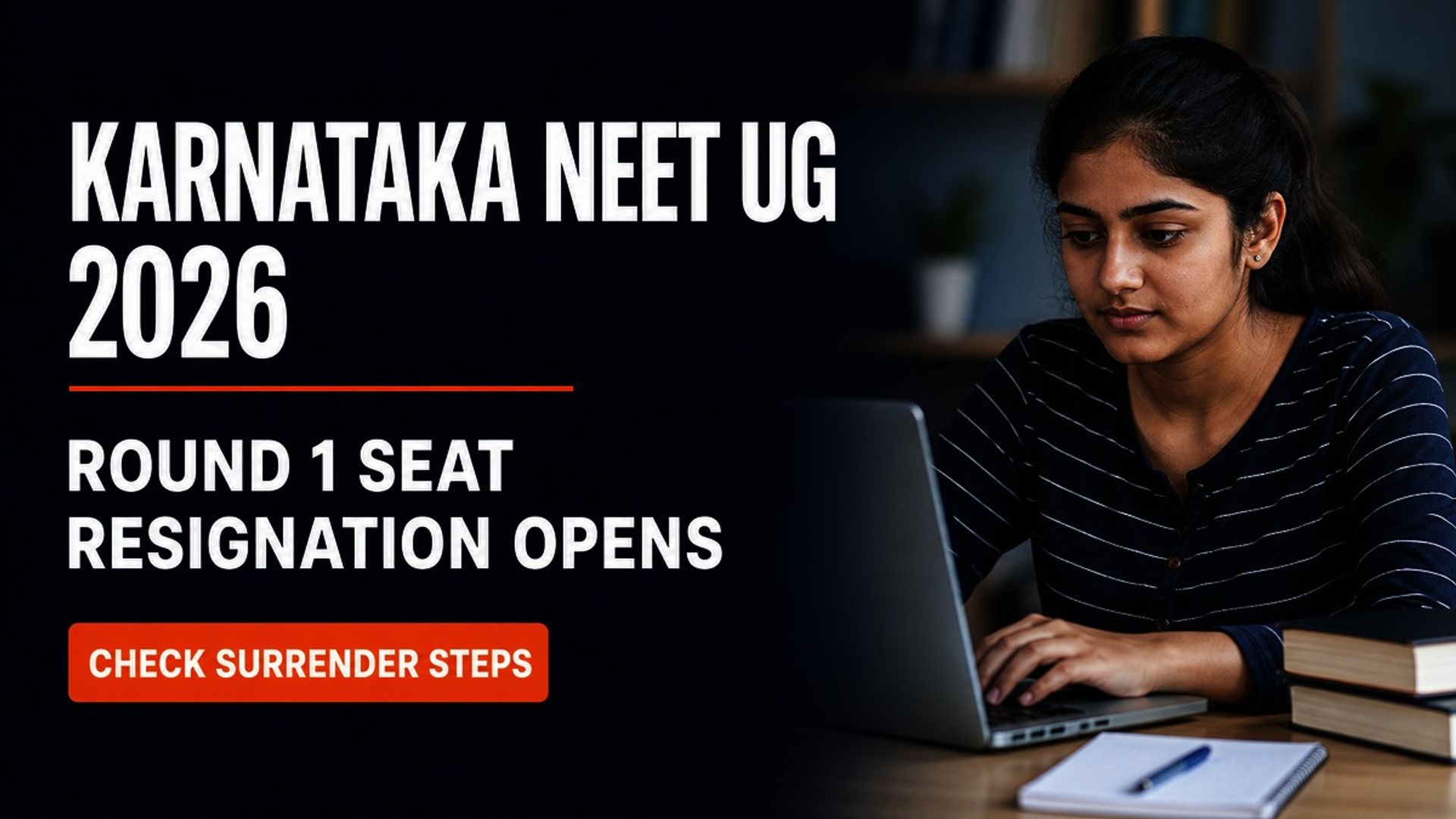 Karnataka NEET UG 2026 Round 1 Seat Resignation on Aug 25 and 26
