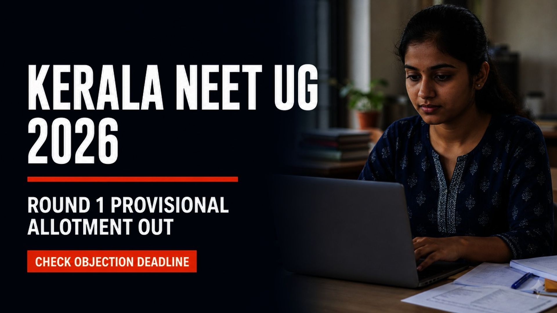 Kerala NEET UG Round 1 Provisional Allotment 2026 Out