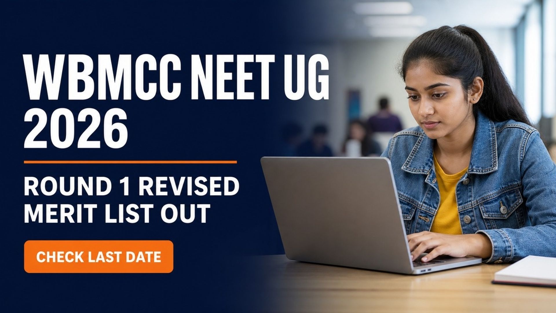 WB NEET UG 2026 Round 1 Revised Merit List Out; Choice Filling