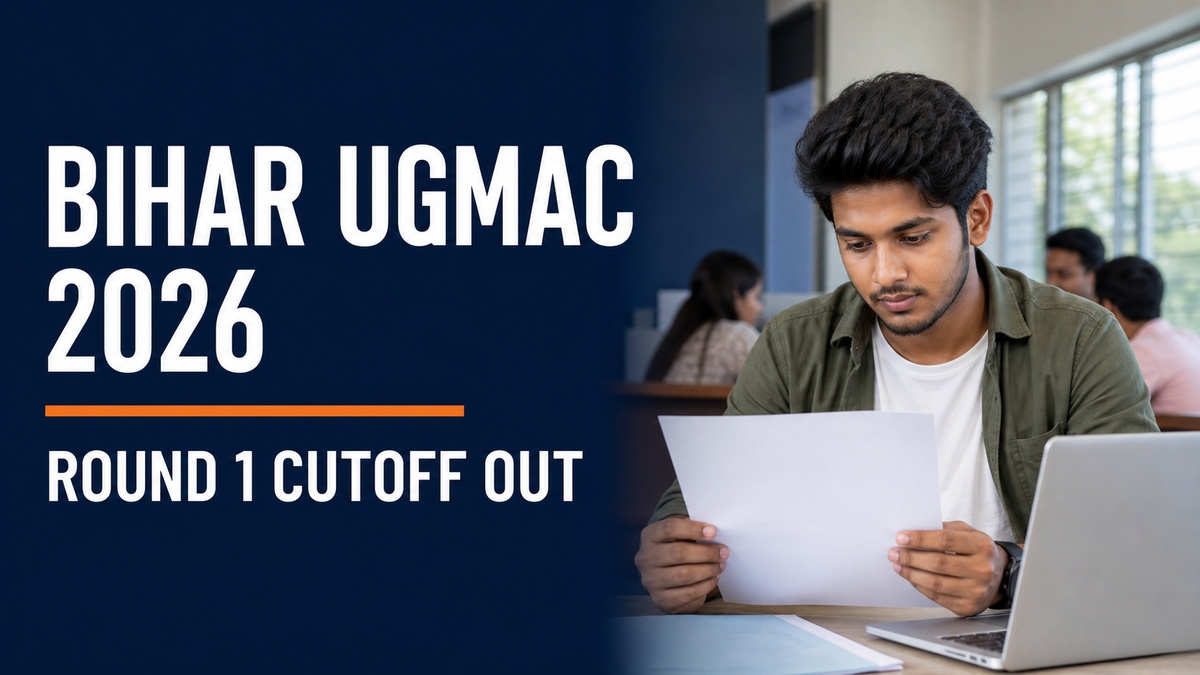 Bihar UGMAC 2026 Round 1 Cutoff Out at bceceboard.bihar.gov.in