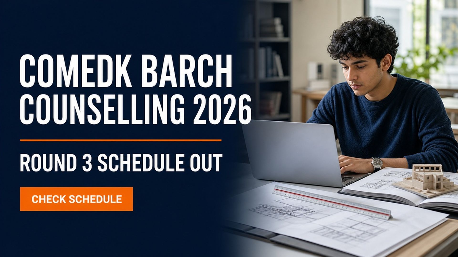COMEDK BArch Counselling 2026 Round 3 Schedule Out at comedk.org