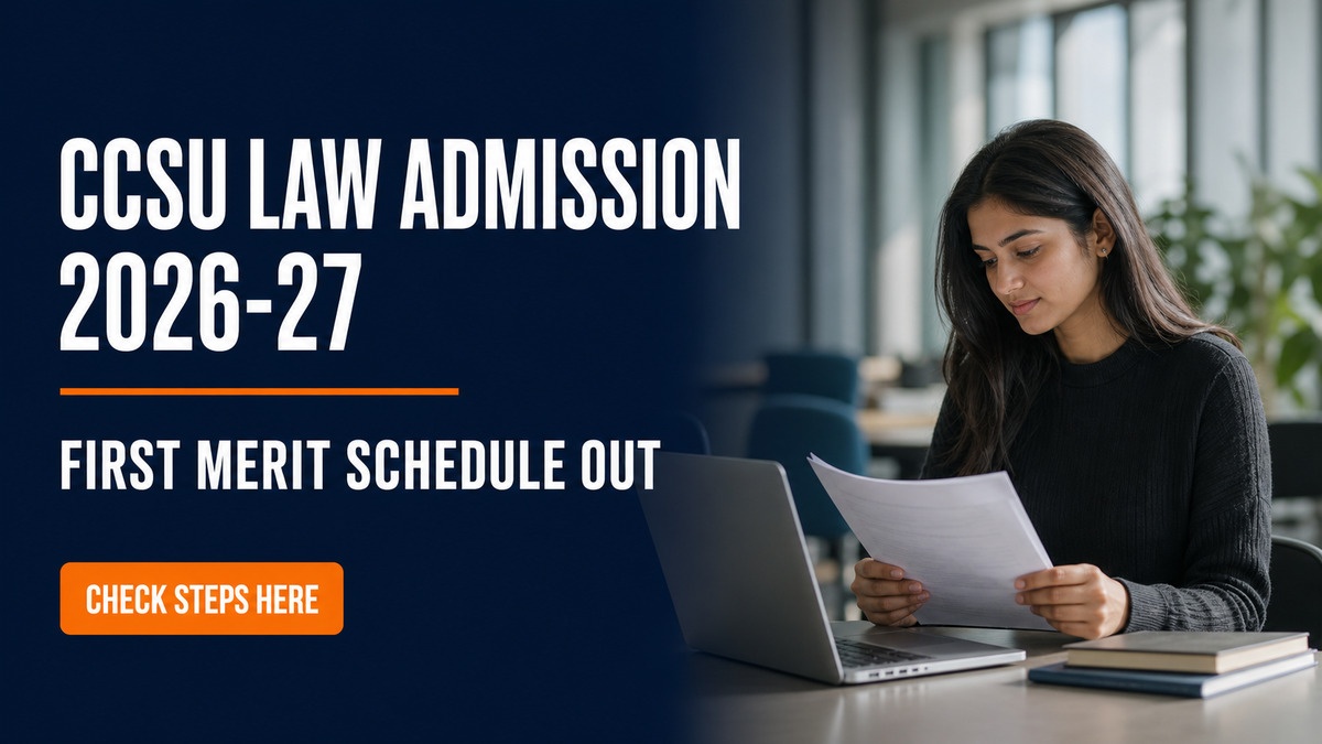 CCSU Law First Merit List 2026-27 Schedule Out at Samarth