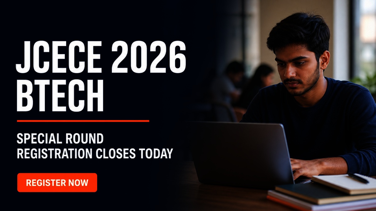 JCECE 2026 BTech Special Round Registration Closes Today