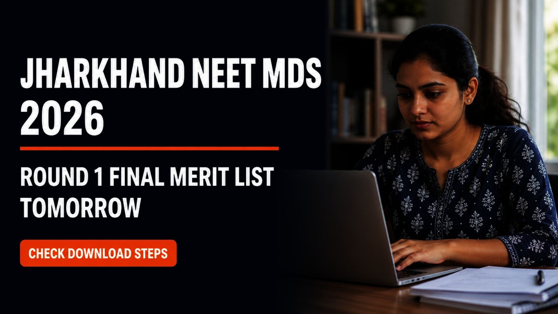 Jharkhand NEET MDS 2026 Round 1 Final Merit List Tomorrow