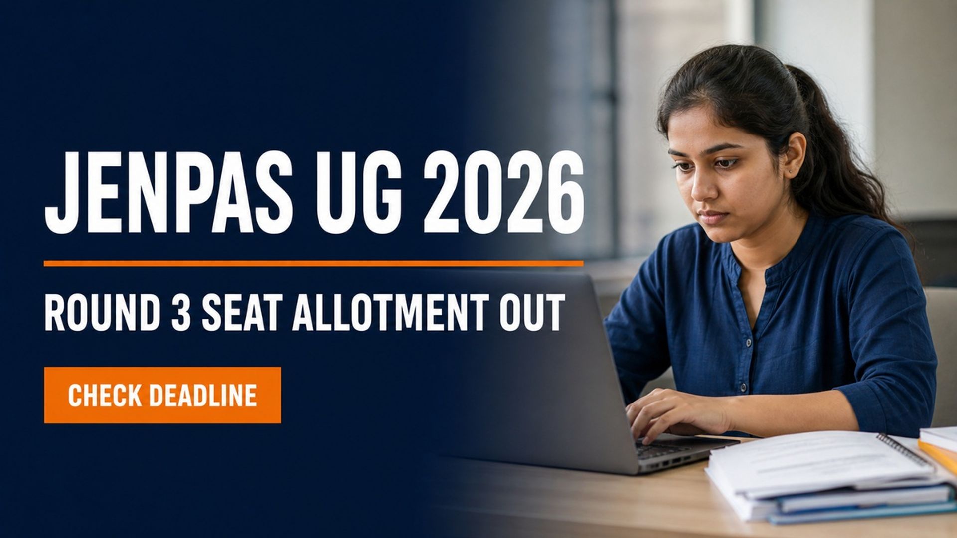 JENPAS UG 2026 Round 3 Seat Allotment Out; Report by Aug 31