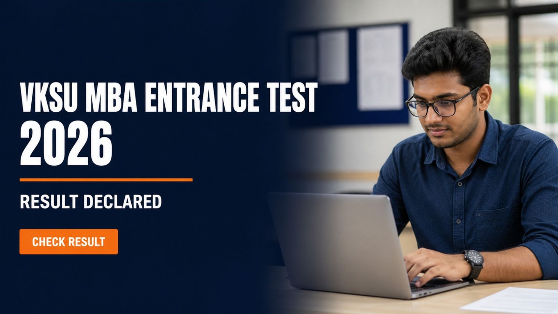 VKSU MBA Entrance Result 2026 Out; GD PI on August 31