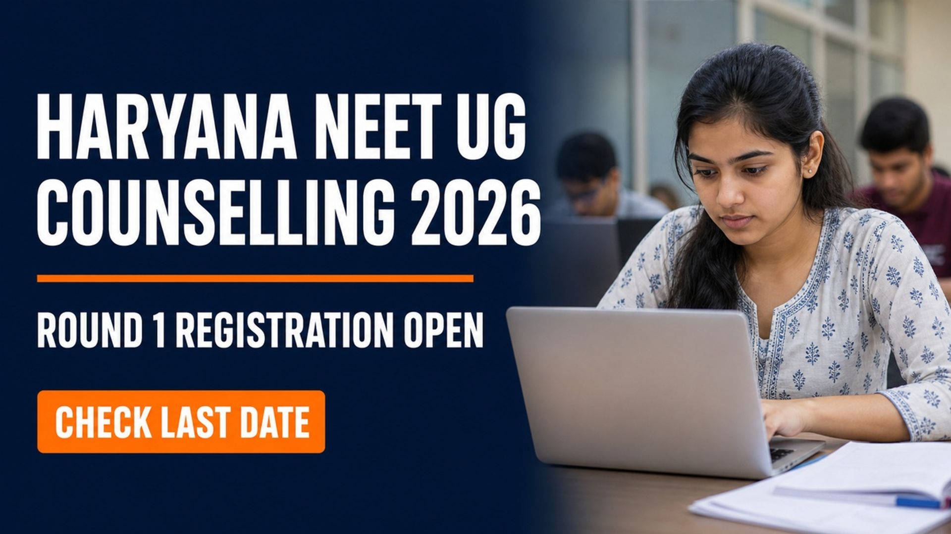 Haryana NEET UG Counselling 2026 Round 1 Registration Open