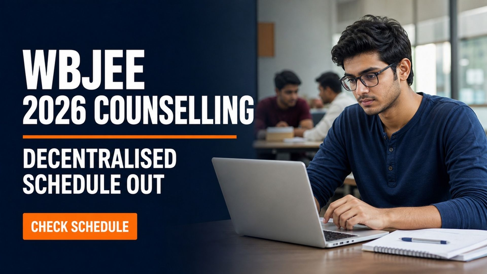 WBJEE 2026 Decentralised Counselling Schedule Out at wbjeeb.nic.in