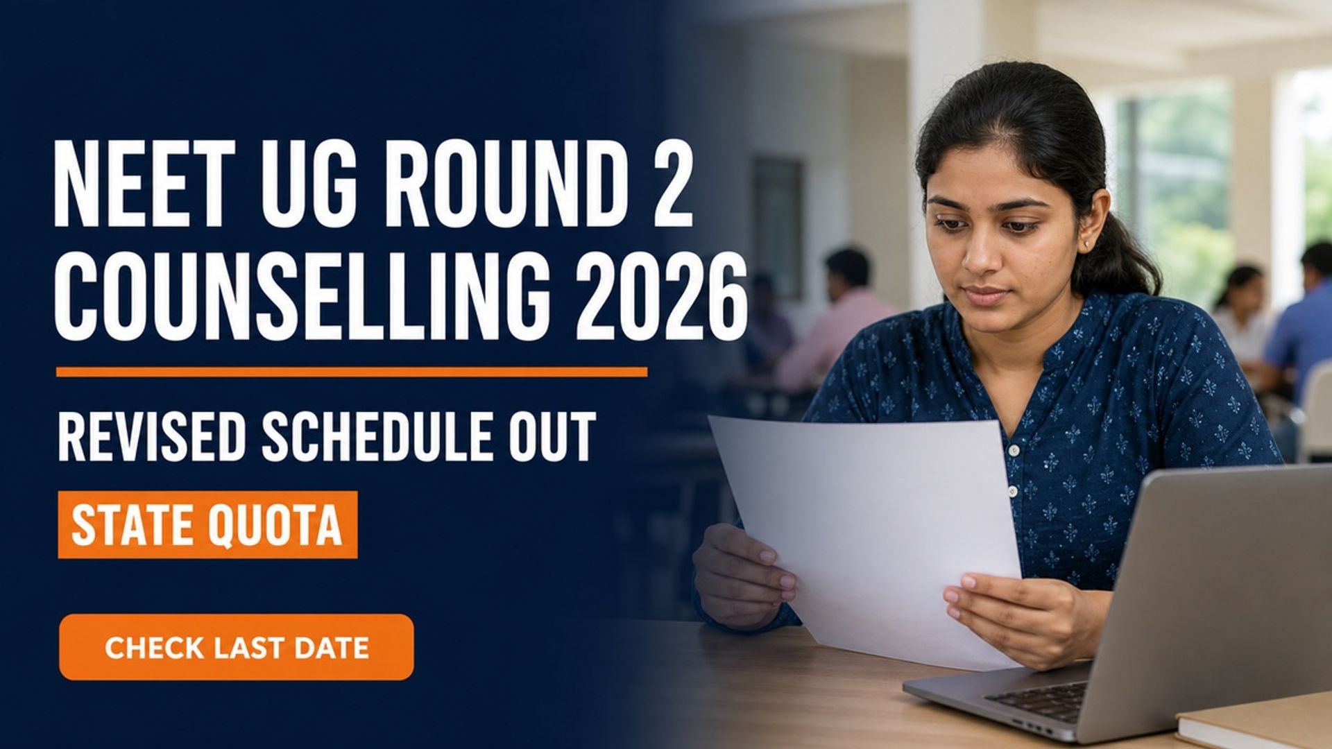 NEET UG Round 2 Counselling 2026 State Quota Revised Schedule