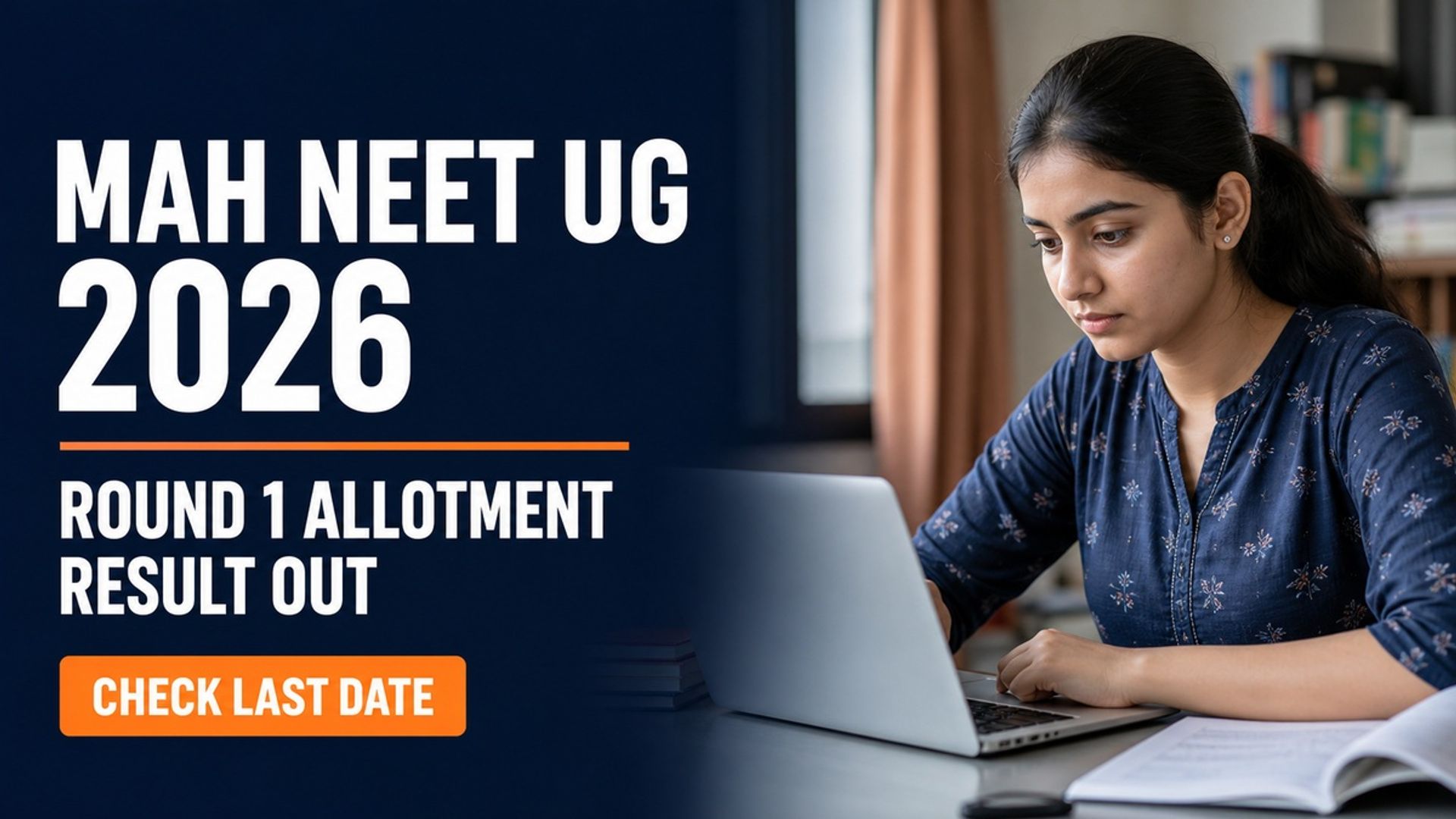 MAH NEET UG 2026 Round 1 Allotment Out; Joining by Sept 4