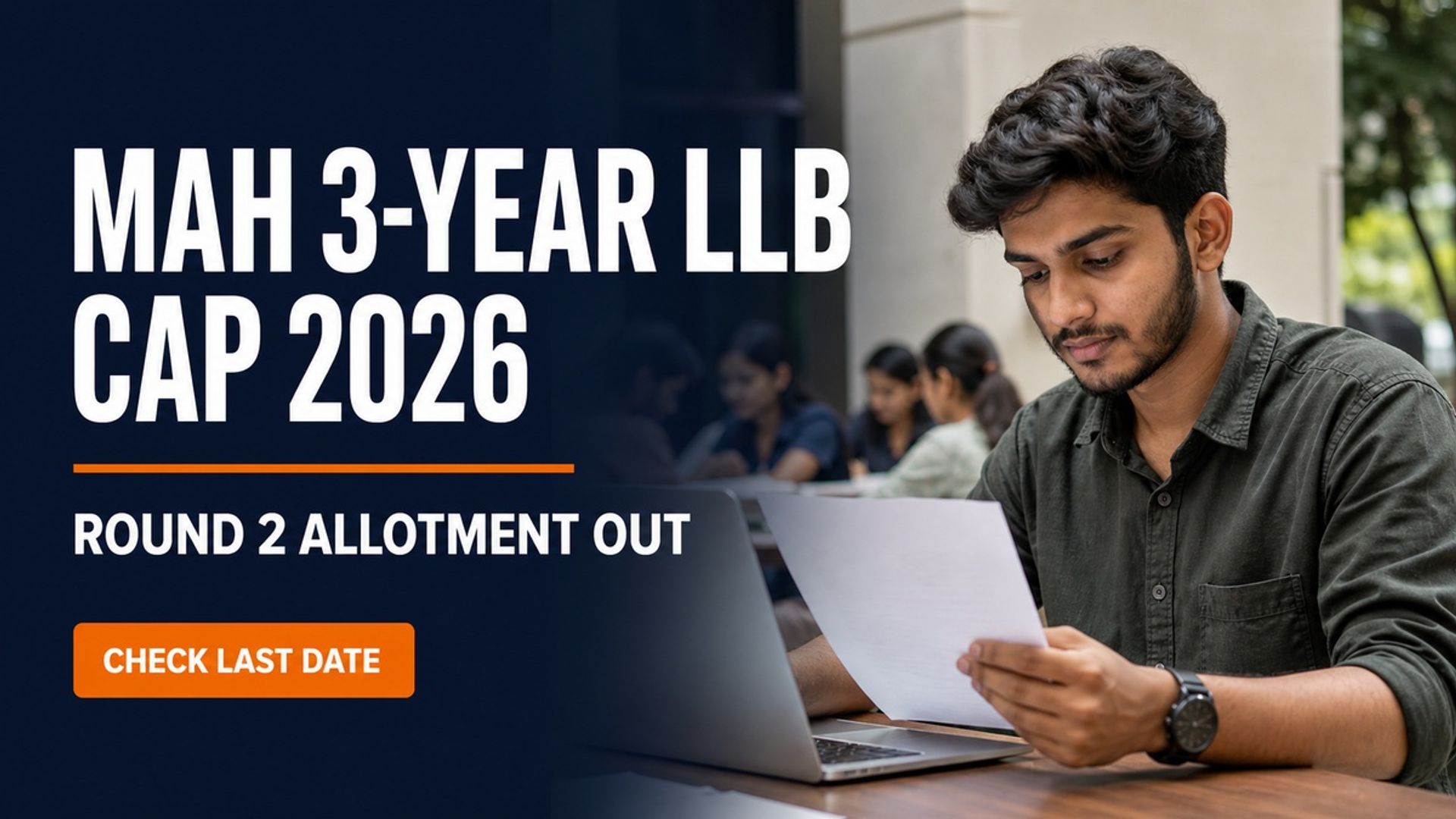 MAH 3-Year LLB CAP 2026 Round 2 Allotment Out; Report by Sept 1