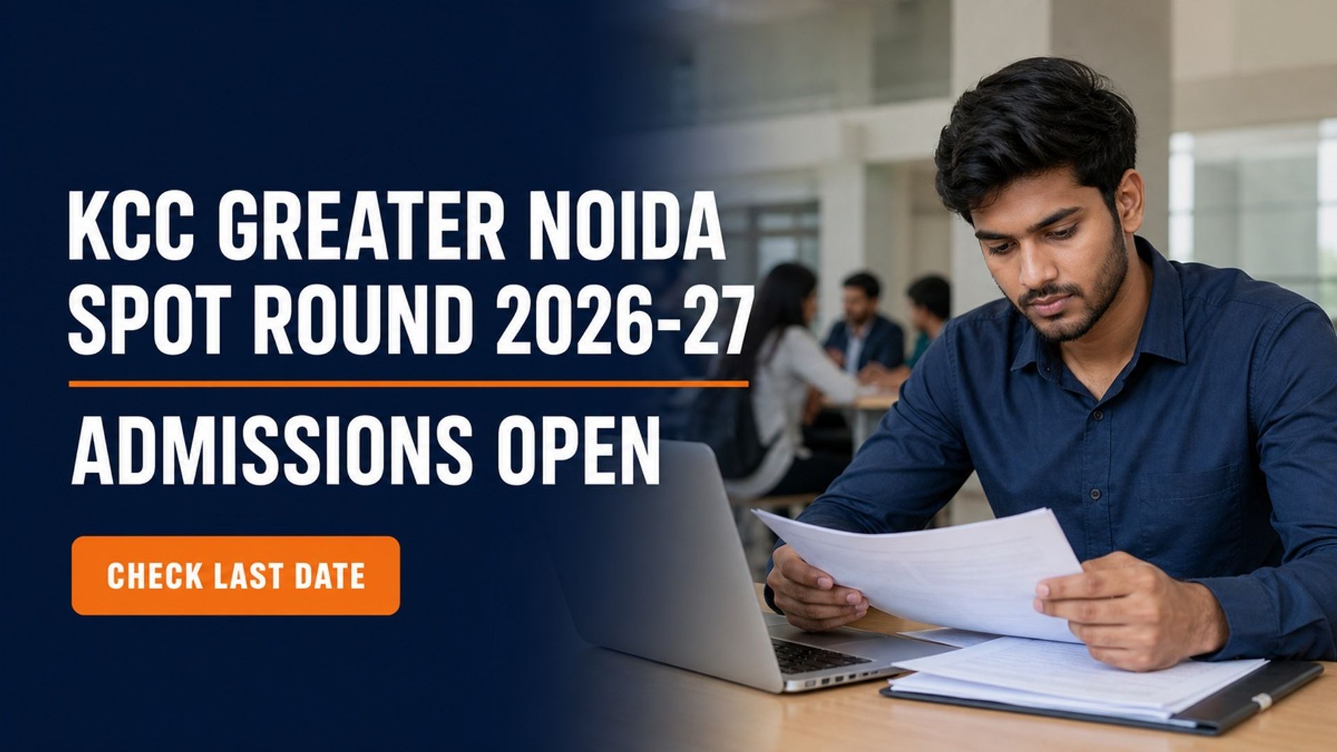 KCC Greater Noida Spot Round Admission 2026-27: Apply by Sept 5