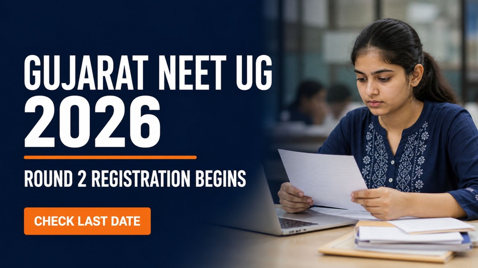 Gujarat NEET UG 2026 Round 2 Registration Begins Today