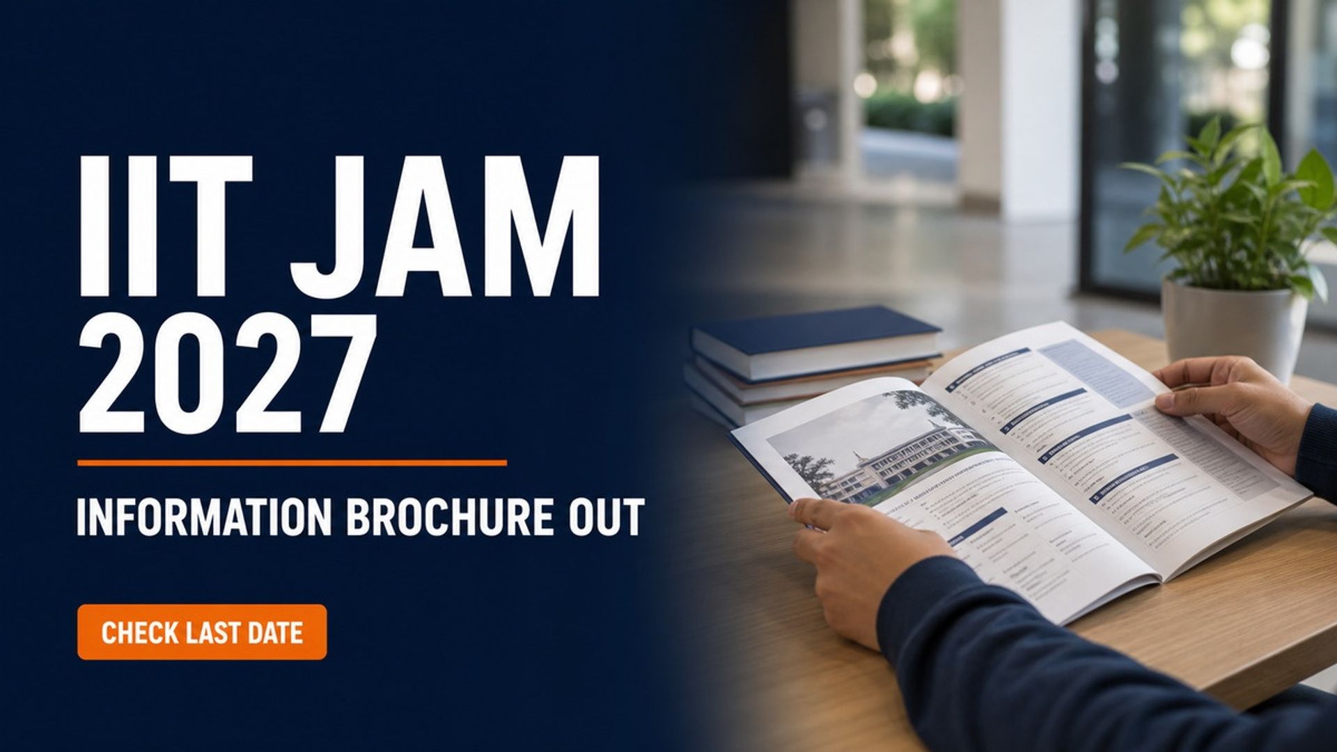 IIT JAM 2027 Brochure Out: Registration From September 5