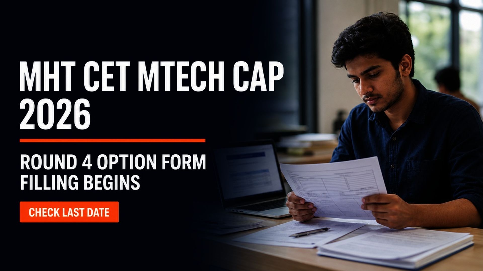 MHT CET MTech CAP 2026 Round 4 Option Form Live at mahacet.org
