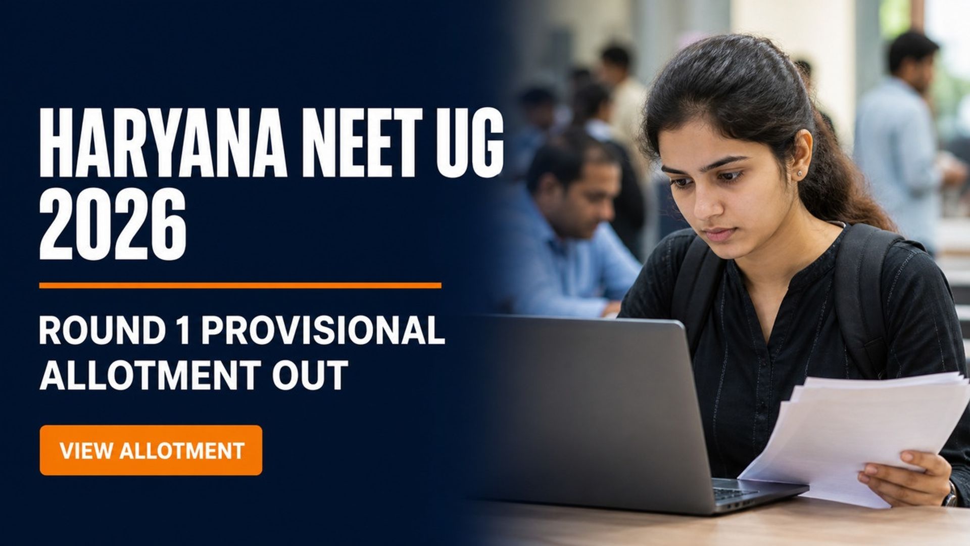 Haryana NEET UG 2026 Round 1 Allotment Out; Objections by 12:30 PM