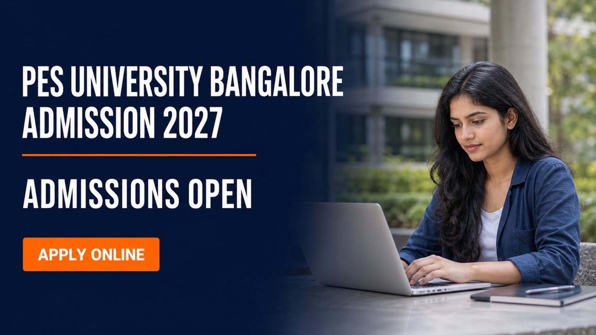 PES University Admission 2027 Opens; Apply at pes.edu