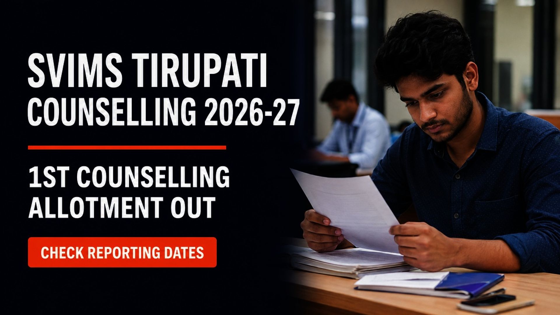 SVIMS Tirupati 1st Counselling Allotment 2026-27 Released