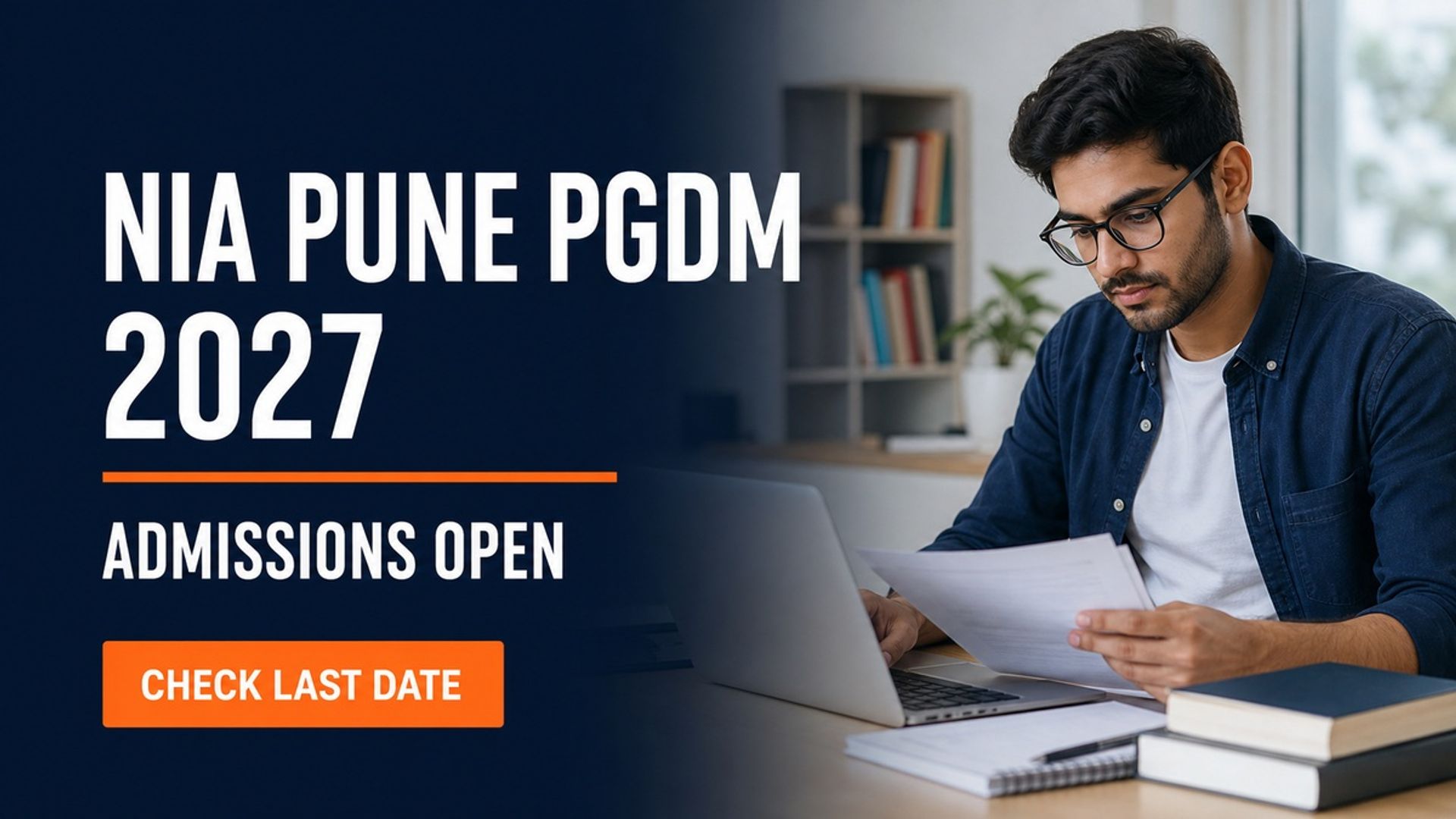 NIA Pune PGDM 2027 Admission Open; Apply by March 15