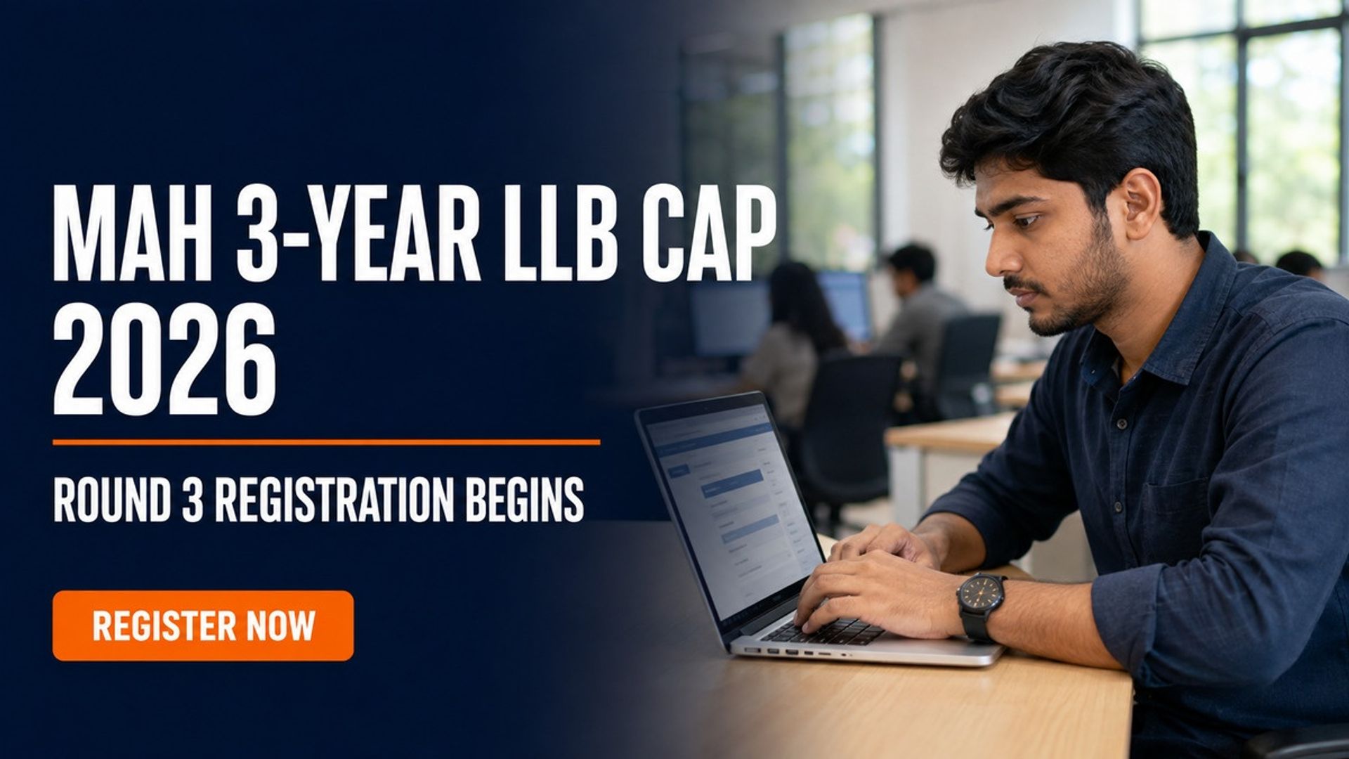 MAH 3-Year LLB CAP 2026 Round 3 Registration Ends September 6
