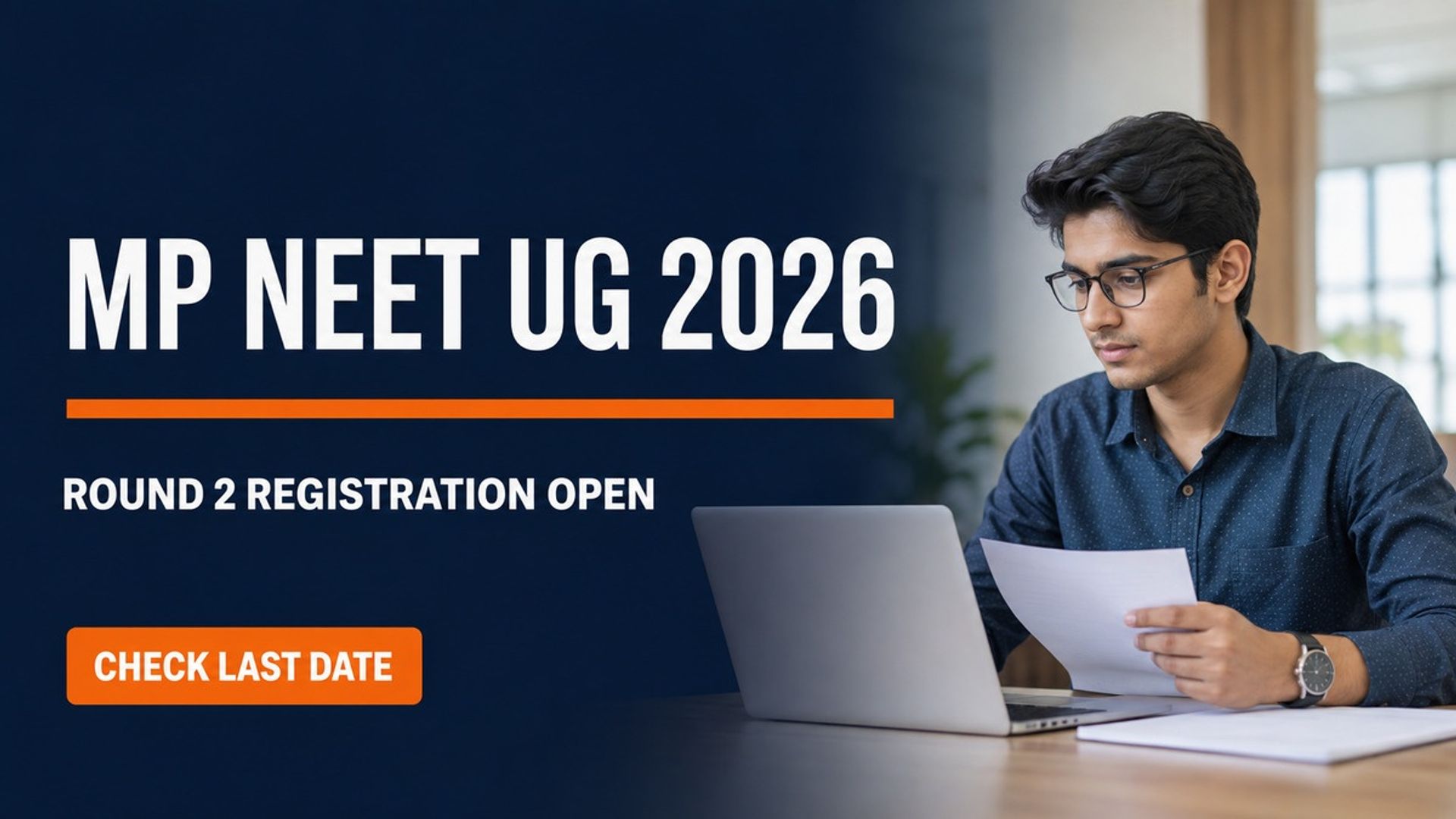 MP NEET UG Round 2 Counselling 2026 Registration Live