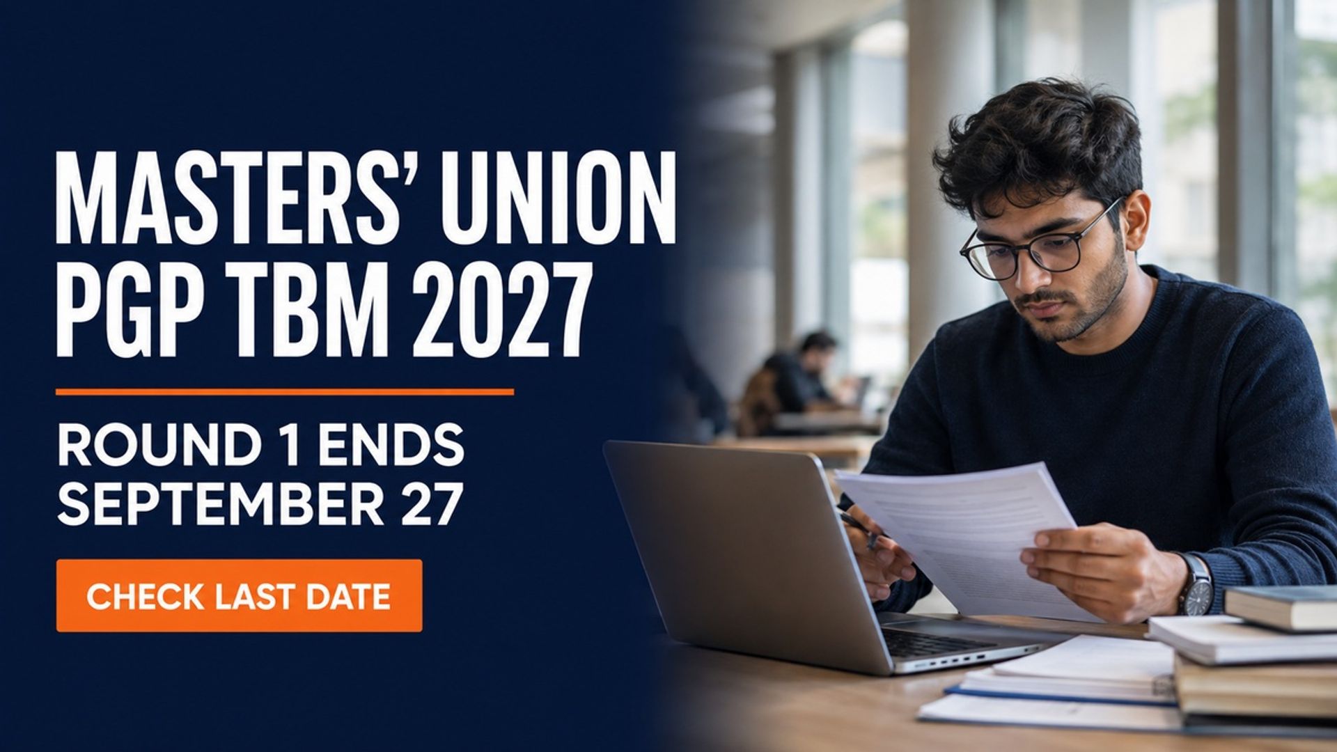 Masters' Union PGP TBM 2027 Round 1 Ends Sept 27 at mastersunion.org