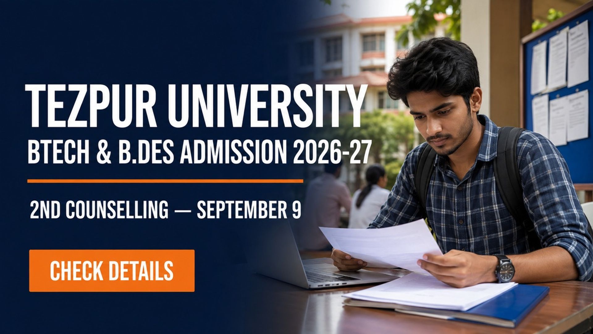 Tezpur University BTech BDes 2nd Counselling 2026 on Sept 9