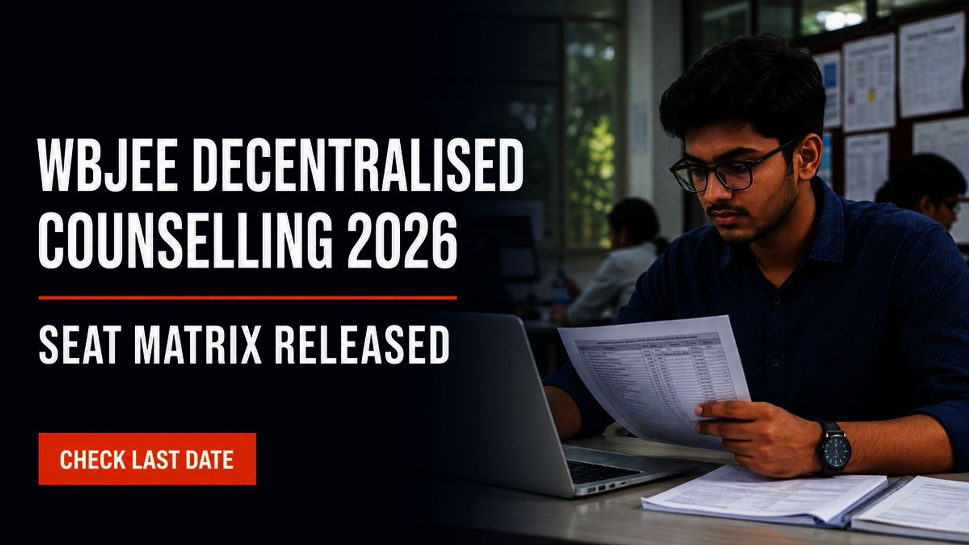WBJEE Decentralised Counselling 2026 Seat Matrix Released