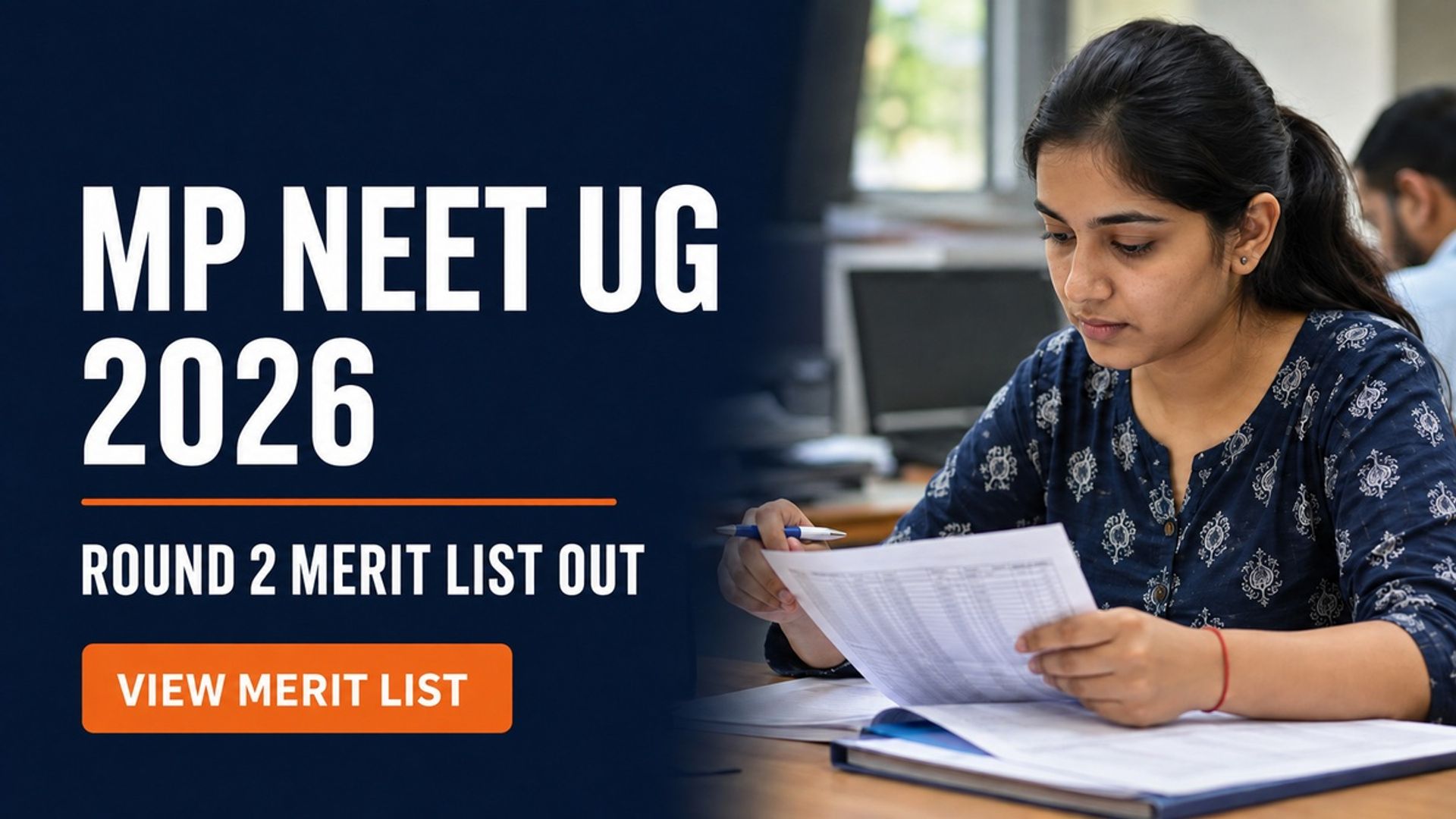 MP NEET UG Round 2 Merit List 2026 Out; Choice Filling Open