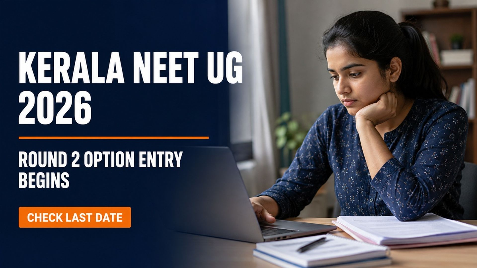 Kerala NEET UG 2026 Round 2 Option Entry Live; Deadline Sep 11